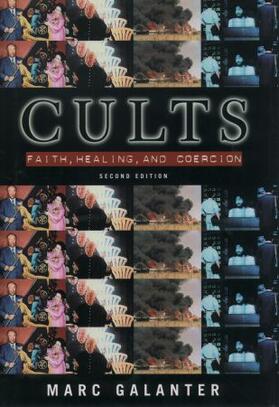 Galanter | Cults: Faith, Healing and Coercion | Buch | 978-0-19-512370-8 | sack.de