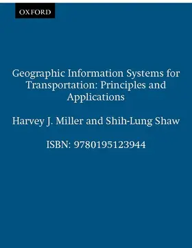 Miller / Shaw |  Geographic Information Systems for Transportation | Buch |  Sack Fachmedien