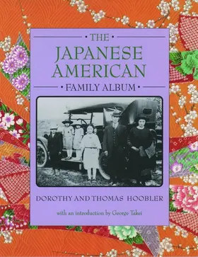 Hoobler |  The Japanese American Family Album | Buch |  Sack Fachmedien