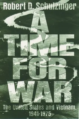 Schulzinger |  A Time for War | Buch |  Sack Fachmedien