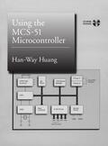 Huang |  Using the MCS-51 Microcontroller | Buch |  Sack Fachmedien