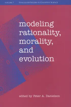 Danielson |  Modeling Rationality, Morality, and Evolution | Buch |  Sack Fachmedien