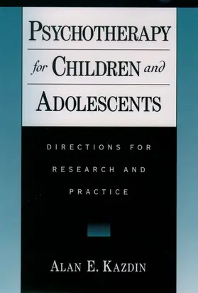 Kazdin |  Psychotherapy for Children and Adolescents | Buch |  Sack Fachmedien