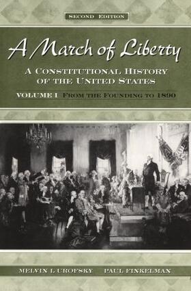 Urofsky / Finkelman |  A March of Liberty: Volume 1: From the Founding to 1890 | Buch |  Sack Fachmedien