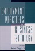 Cappelli |  Employment Practices and Business Strategy | Buch |  Sack Fachmedien