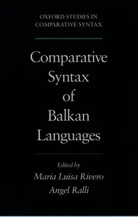 Rivero / Ralli |  Comparative Syntax of the Balkan Languages | Buch |  Sack Fachmedien