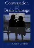 Goodwin |  Conversation and Brain Damage [with Cdrom] [with Cdrom] [with Cdrom] [With CDROM] | Buch |  Sack Fachmedien