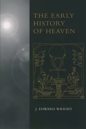 Wright |  The Early History of Heaven | Buch |  Sack Fachmedien