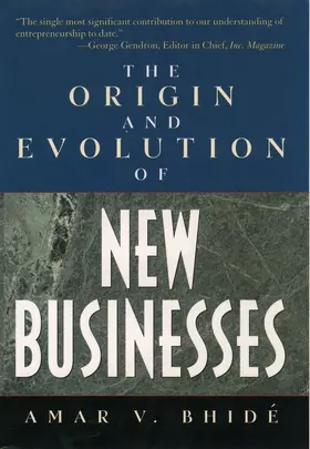 Bhide |  The Origin and Evolution of New Businesses | Buch |  Sack Fachmedien