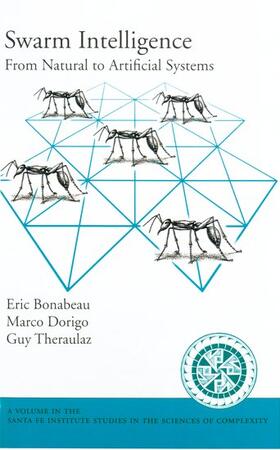 Bonabeau / Dorigo / Theraulaz | Swarm Intelligence | Buch | 978-0-19-513159-8 | sack.de