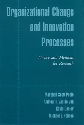 Poole / Van de Ven / Dooley |  Organizational Change and Innovation Processes | Buch |  Sack Fachmedien