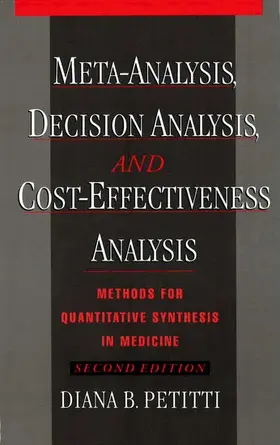 Petitti |  Meta-Analysis, Decision Analysis, and Cost-Effectiveness Analysis | Buch |  Sack Fachmedien
