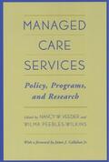 Veeder / Peebles-Wilkins / Callahan |  Managed Care Services: Policy, Programs, and Research | Buch |  Sack Fachmedien