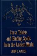 Gager |  Curse Tablets and Binding Spells from the Ancient World | Buch |  Sack Fachmedien