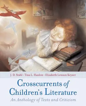 Stahl / Hanlon / Keyser |  Crosscurrents of Children's Literature | Buch |  Sack Fachmedien