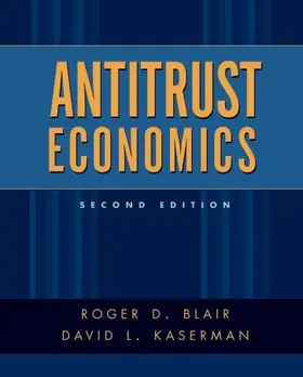 Blair / Kaserman |  Antitrust Economics | Buch |  Sack Fachmedien
