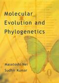 Nei / Kumar |  Molecular Evolution and Phylogenetics | Buch |  Sack Fachmedien