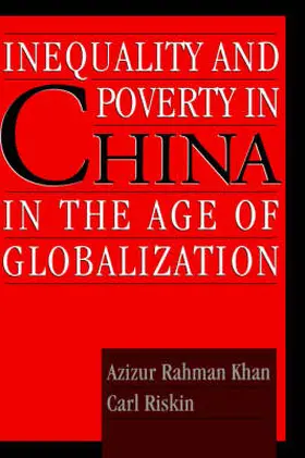Riskin / Khan |  Inequality and Poverty in China in the Age of Globalization | Buch |  Sack Fachmedien