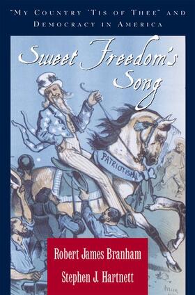Branham / Hartnett | Sweet Freedom's Song: My Country 'tis of Thee and Democracy in America | Buch | 978-0-19-513741-5 | sack.de