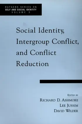 Ashmore / Jussim / Wilder |  Social Identity, Intergroup Conflict, and Conflict Resolution | Buch |  Sack Fachmedien