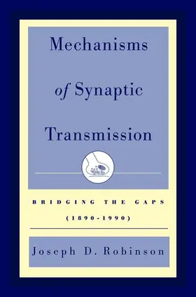Robinson |  Mechanisms of Synaptic Transmission | Buch |  Sack Fachmedien