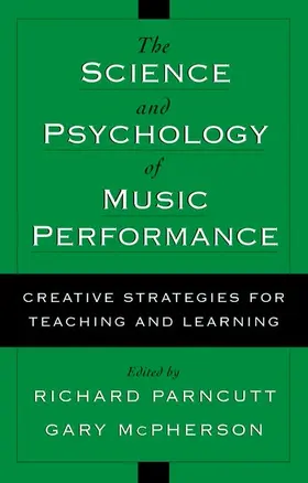 Parncutt / McPherson |  The Science and Psychology of Music Performance | Buch |  Sack Fachmedien