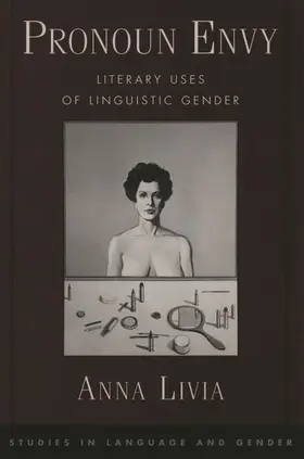 Livia |  Pronoun Envy: Literary Uses of Linguistic Gender | Buch |  Sack Fachmedien