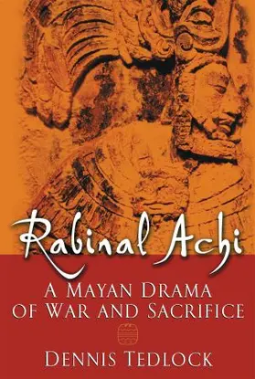 Tedlock |  Rabinal Achi | Buch |  Sack Fachmedien