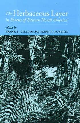 Gilliam / Roberts | The Herbaceous Layer in Forests of Eastern North America | Buch | 978-0-19-514088-0 | sack.de