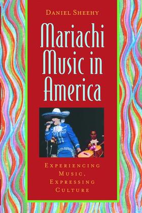 Sheehy | Mariachi Music in America | Buch | 978-0-19-514146-7 | sack.de