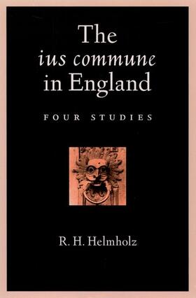 Helmholz | The Ius Commune in England: Four Studies | Buch | 978-0-19-514190-0 | sack.de