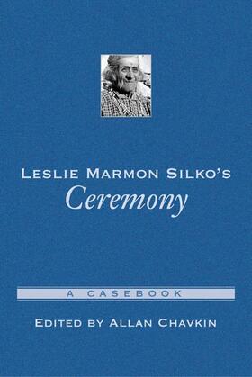 Chavkin | Leslie Marmon Silko's Ceremony: A Casebook | Buch | 978-0-19-514283-9 | sack.de