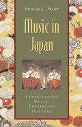 Wade |  Music in Japan: Experiencing Music, Expressing Culture [With CDROM] | Buch |  Sack Fachmedien