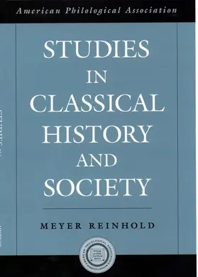 Reinhold |  Studies in Classical History and Society | Buch |  Sack Fachmedien