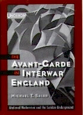 Saler | The Avant-Garde in Interwar England | Buch | 978-0-19-514718-6 | sack.de