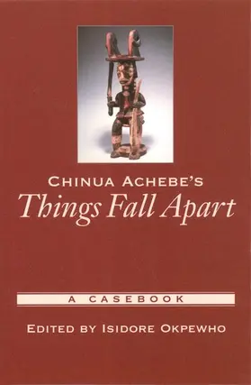 Hargraves / Okpewho |  Chinua Achebe's Things Fall Apart: A Casebook | Buch |  Sack Fachmedien