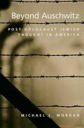 Morgan |  Beyond Auschwitz | Buch |  Sack Fachmedien