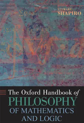 Shapiro |  The Oxford Handbook of Philosophy of Mathematics and Logic | Buch |  Sack Fachmedien