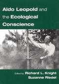 Knight / Reidel |  Aldo Leopold and the Ecological Conscience | Buch |  Sack Fachmedien