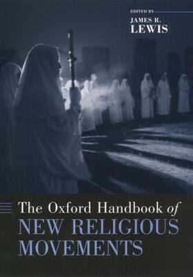 Lewis | OXFORD HANDBK OF NEW RELIGIOUS | Buch | 978-0-19-514986-9 | sack.de