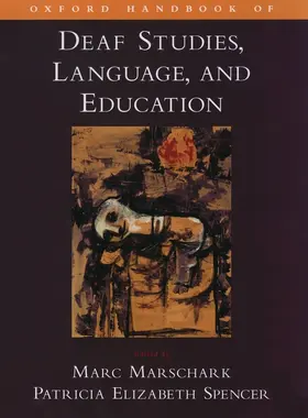 Marschark / Spencer |  Oxford Handbook of Deaf Studies, Language and Education | Buch |  Sack Fachmedien