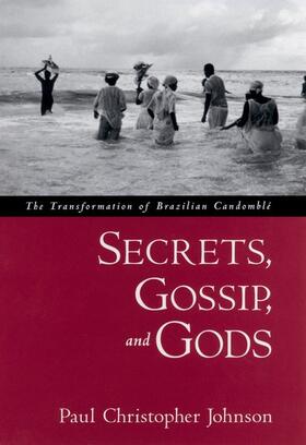 Johnson | Secrets, Gossip, and Gods | Buch | 978-0-19-515058-2 | sack.de