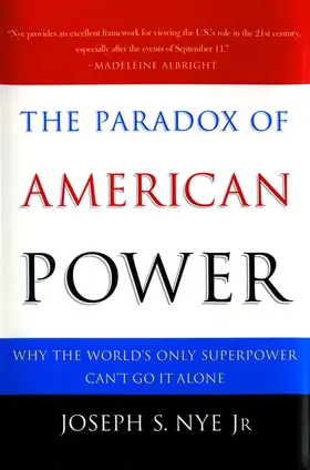 Nye |  The Paradox of American Power | Buch |  Sack Fachmedien