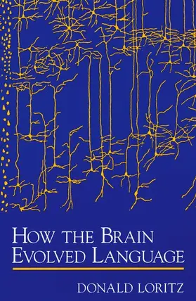 Loritz |  How the Brain Evolved Language | Buch |  Sack Fachmedien