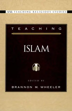 Wheeler | Teaching Islam | Buch | 978-0-19-515225-8 | www.sack.de