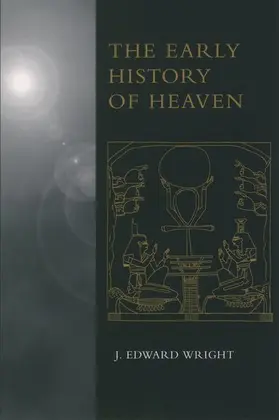 Wright |  The Early History of Heaven | Buch |  Sack Fachmedien