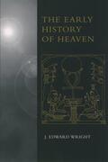Wright |  The Early History of Heaven | Buch |  Sack Fachmedien