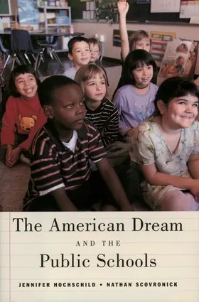 Hochschild / Scovronick |  The American Dream and the Public Schools | Buch |  Sack Fachmedien