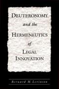 Levinson |  Deuteronomy and the Hermeneutics of Legal Innovation | Buch |  Sack Fachmedien