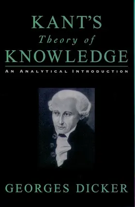 Dicker |  Kant's Theory of Knowledge | Buch |  Sack Fachmedien